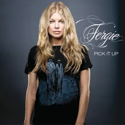 Pick It Up Song - Single - Fergie
