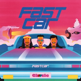 Fast Car (feat. Amiide, A.G.O & Jyodan) CIRRRCLE