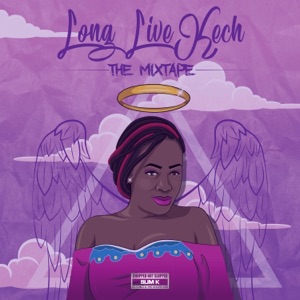 Long Live Kech (The Mixtape)