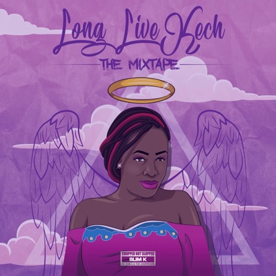 Long Live Kech (The Mixtape)