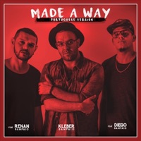 Made a Way (Portuguese Version) [feat. Diego Sampaio & Renan Sampaio] - Single - Kleber Sampaio