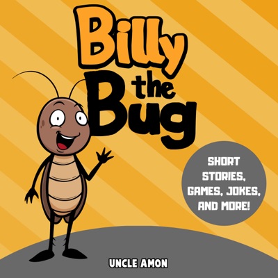 Billy the Bug: Short Stories, Games, Jokes, and More! (Fun Time Series for Beginning Readers) (Unabridged)