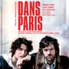 Alex Beaupain Avant la haine BOF Dans Paris - Musique originale d’Alex Beaupain et Armel Dupas