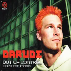 Out of Control (Back for More) - Darude Out of Control (Back for More) - Darude