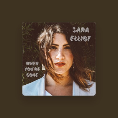 Listen to Sara Elliot, watch music videos, read bio, see tour dates & more!