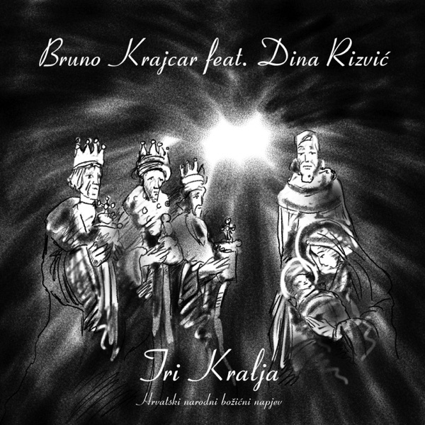 Tri Kralja (feat. Dina Rizvić)