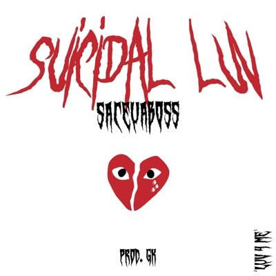 Suicidal Luv - Single