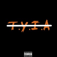T.Y.I.A - Single - B Lihl