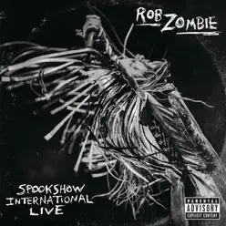 Spookshow International Live - Rob Zombie