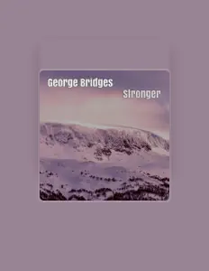 Listen to George Bridges, watch music videos, read bio, see tour dates & more!