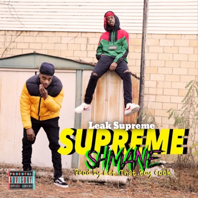 Leak Supreme (Supreme Shmane) - EP