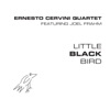 Joel Frahm 2+2=5 Little Black Bird (feat. Joel Frahm)