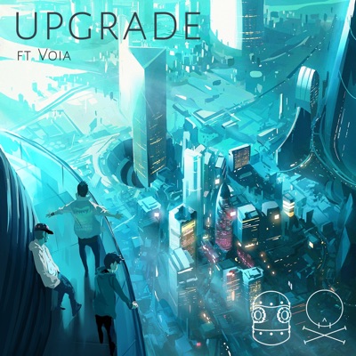 Upgrade (feat. Voia) - Single