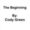 The Beginning - Cody Green lyrics