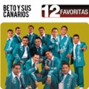 Beto y Sus Canarios - Pensando En Ti