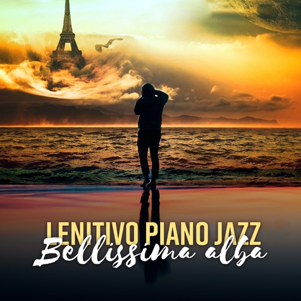 Lenitivo piano jazz: Bellissima alba