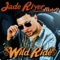 Wild Ride (feat. Myka 9) - Jade River lyrics