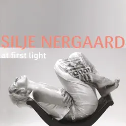 At First Light - Silje Nergaard