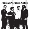 Five Minute March - EP