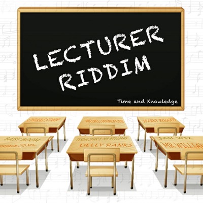 Lecturer Riddim