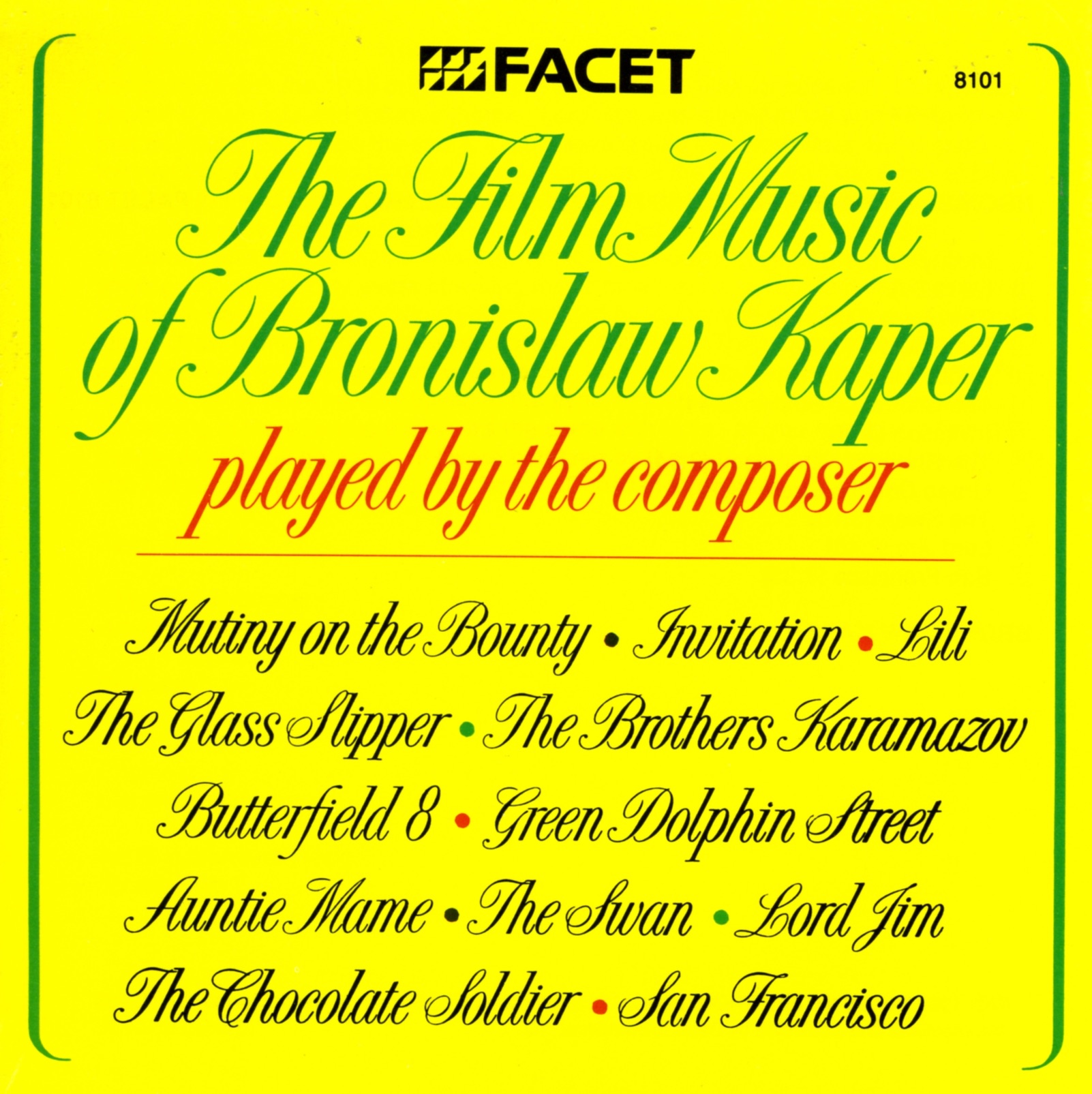 The Film Music of Bronisław Kaper Played by the Composer