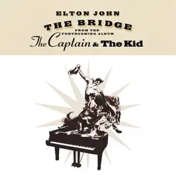 The Bridge - Single - Elton John