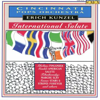 International Salute - Cincinnati Pops Orchestra International Salute - Cincinnati Pops Orchestra
