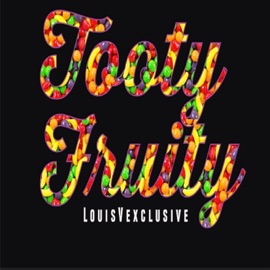 Tooty Fruity LouisVexclusive