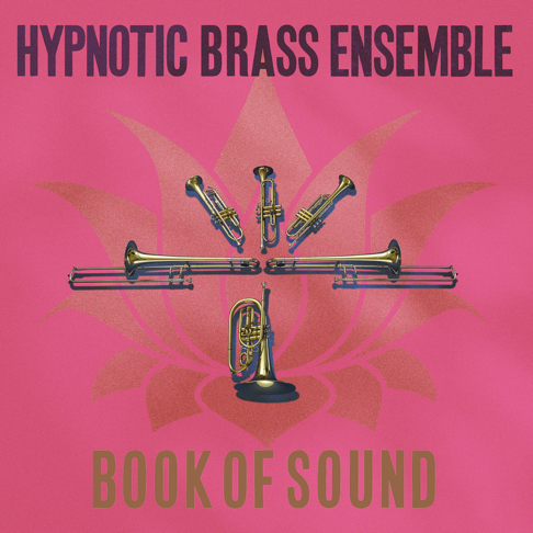 Hypnotic Brass Ensemble - Apple Music