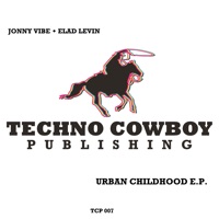 Urban Childhood - EP - Jonny Vibe & Elad Levin