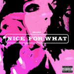 Drake - Nice For What MP3 Download Lagu Drake - Nice For What