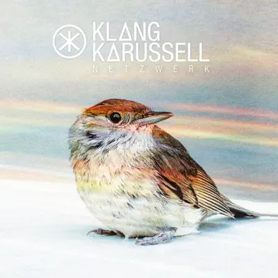 Netzwerk (Deluxe Version) - Klangkarussell