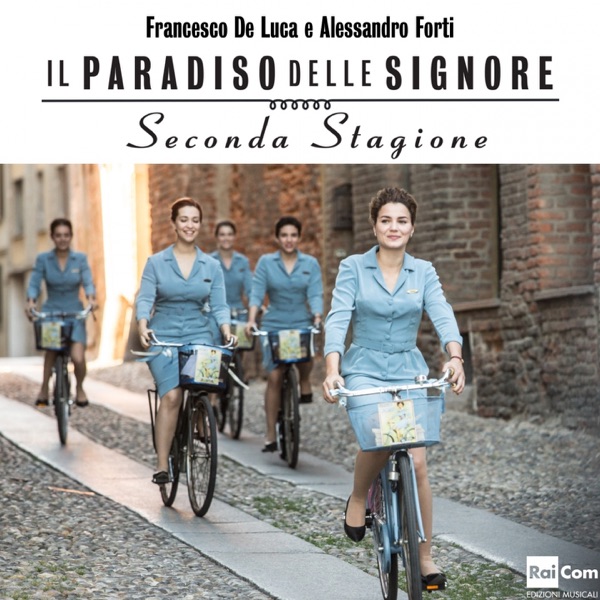 Il Paradiso delle Signore, seconda stagione (Colonna sonora originale della fiction TV)