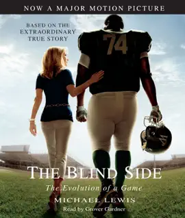 The Blind Side: Evolution of a Game (Abridged)