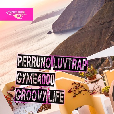 Groovy Life - EP