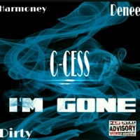 I'm Gone - Single - G-Cess