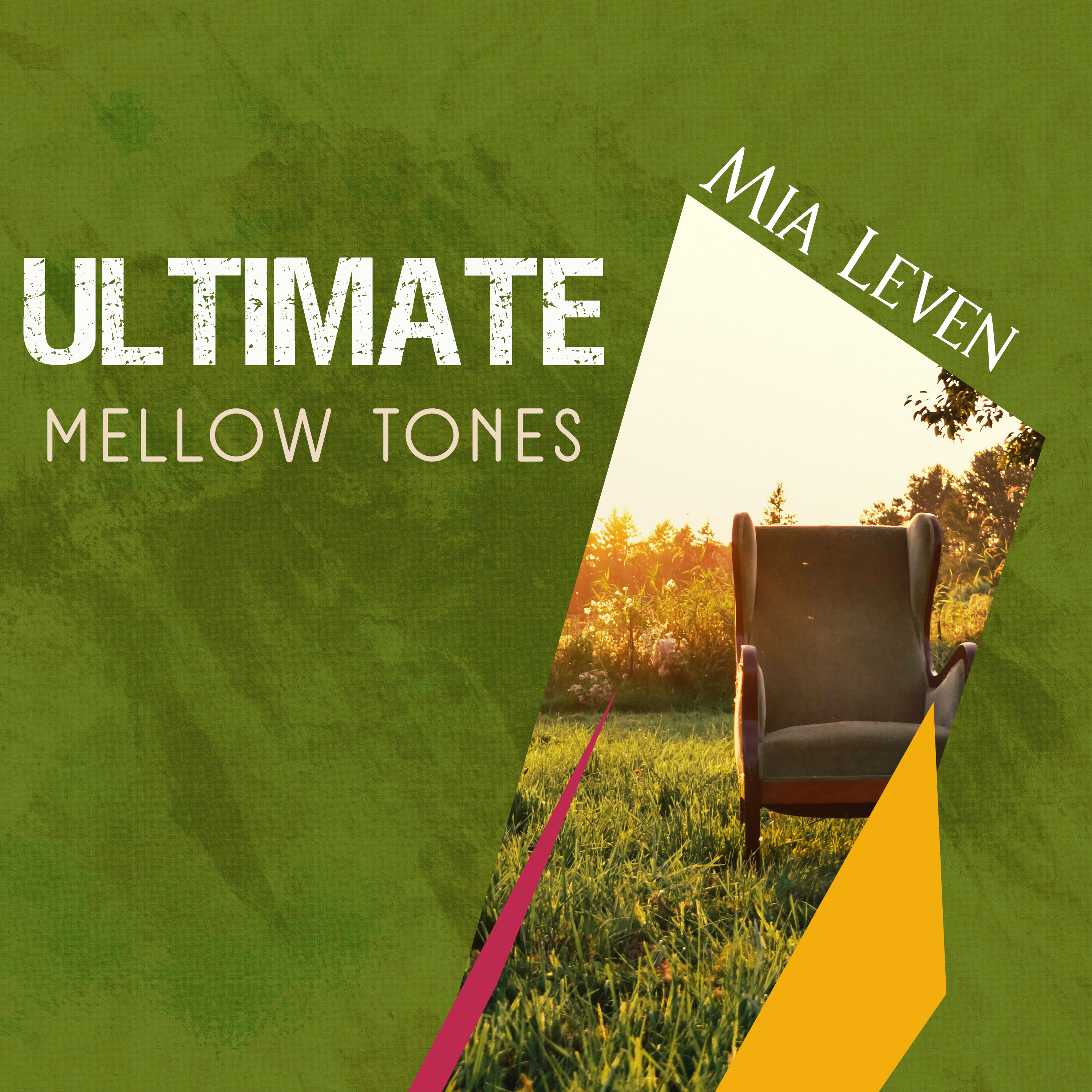 Ultimate Mellow Tones