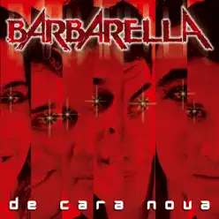 De Cara Nova - Barbarella De Cara Nova - Barbarella