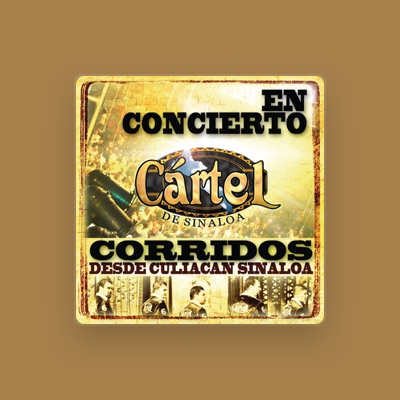 Listen to Cartel de Sinaloa, watch music videos, read bio, see tour dates & more!