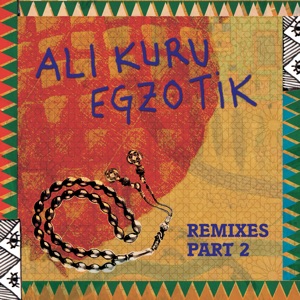 Egzotik Remixes, Pt. 2 - EP