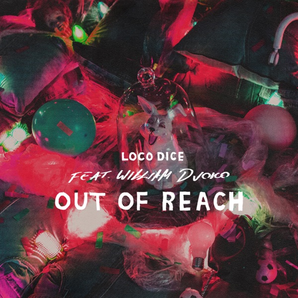 Out of Reach (feat. William Djoko) - Single