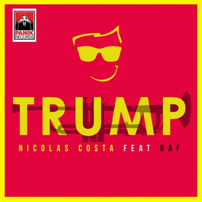 Trump (feat. RAF) - Single