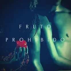 Fruto Prohibido (feat. Emanuel Erre) - Single - Ray BG Fruto Prohibido (feat. Emanuel Erre) - Single - Ray BG