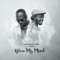 Blow My Mind (feat. Akwaboah) - Flowking Stone lyrics