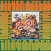 Silver Apples - I Don't Care What the People Say