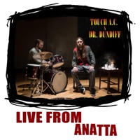 Live from Anatta - EP - Dr. Dundiff & Touch A.C.