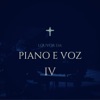 Louvor em Piano e Voz, Vol. IV