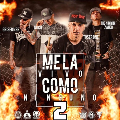 Me la Vivo Como Ninguno 2 (feat. Griser Nsr & Toser One) [En vivo] - Single