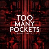 Too Many Pockets (feat. Giancarlo Bianchetti & Marco Frattini) artwork