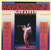 Grover Washington, Jr. - Lean On Me